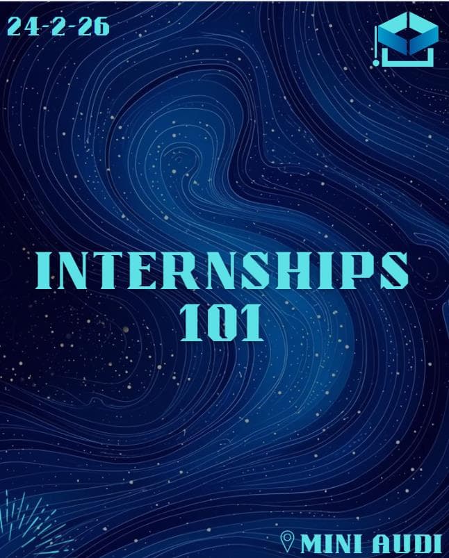 Internships 101